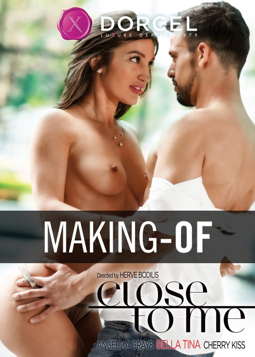 Making-of : Close to me