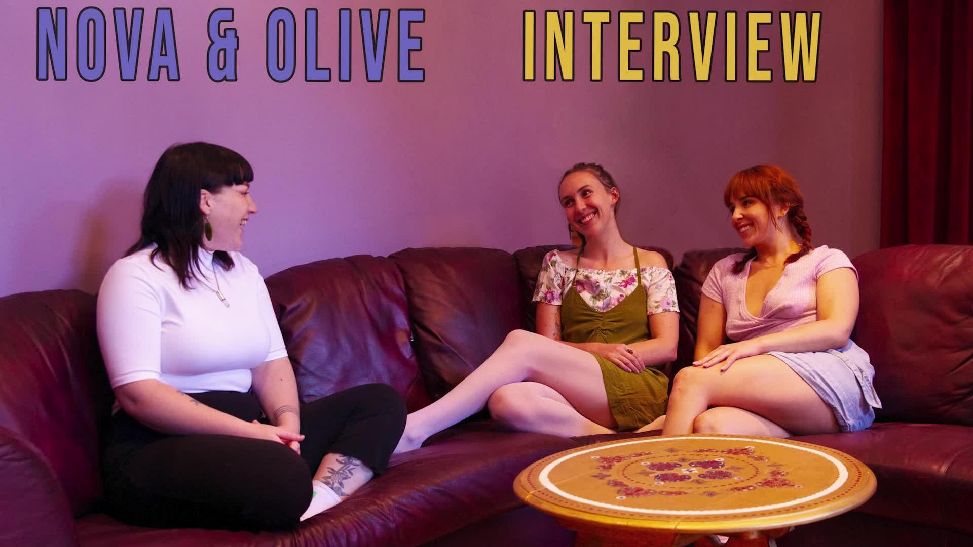 Nova & Olive - Interview
