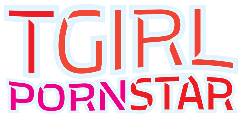 TGirl Pornstar