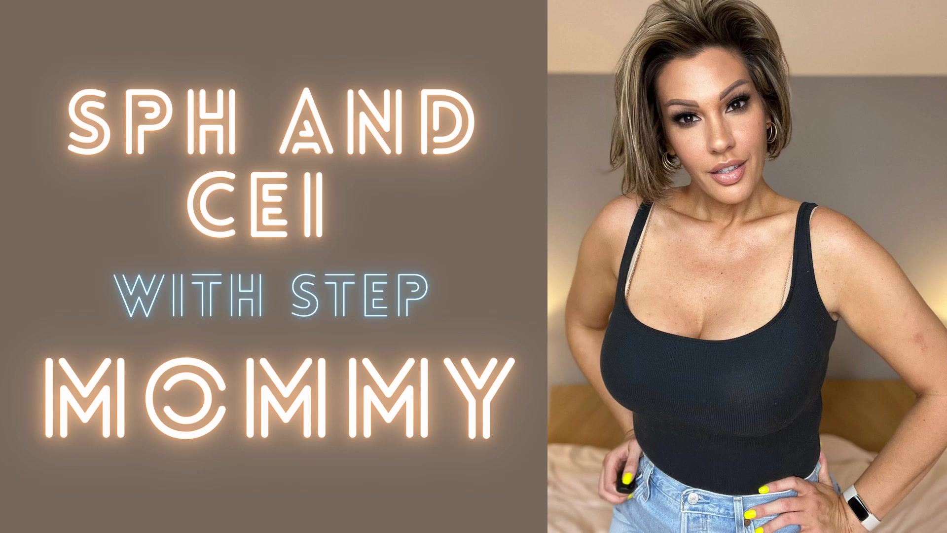 SPH & CEI with Step-Mommy