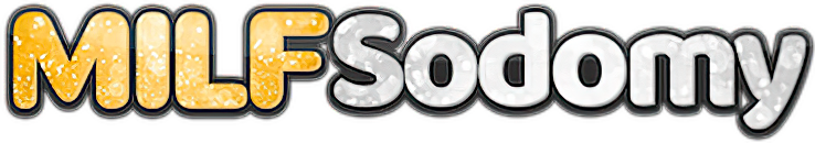 MILF Sodomy