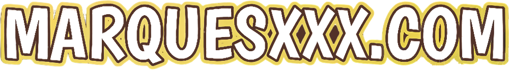 MarquesXXX