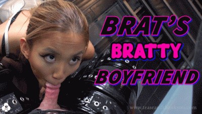 Brat's Bratty Boyfriend