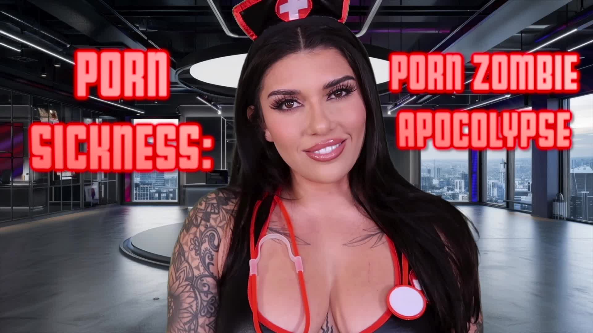 PORN SICKNESS: PORN ZOMBIE APOCOLYPSE
