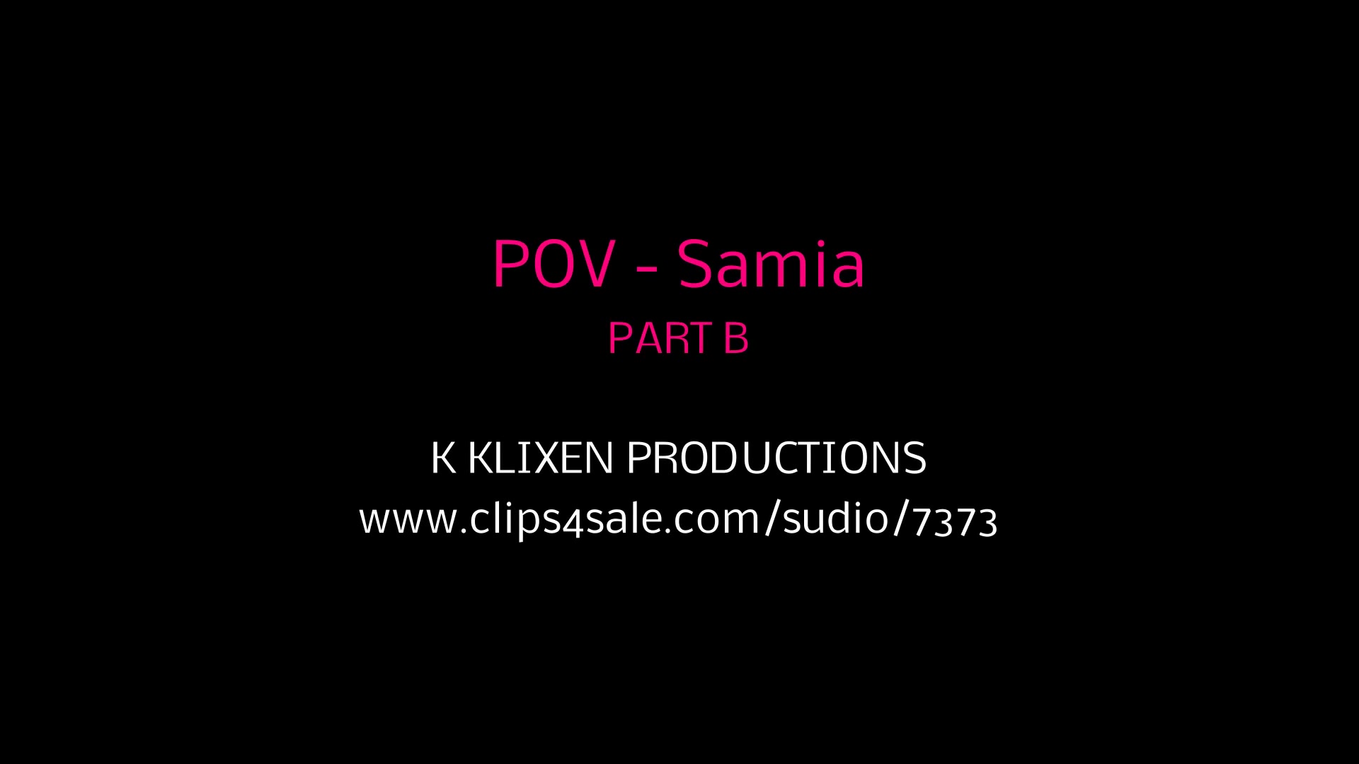 K POV - Samia (PART B)