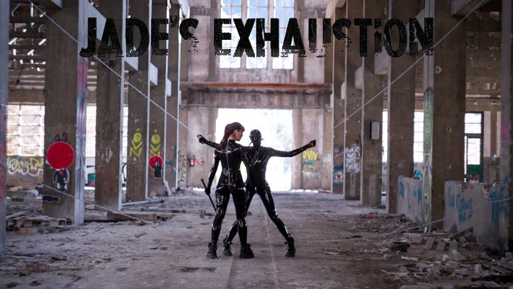 JADE'S EXHAUSTION