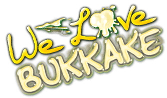 We Love Bukkake