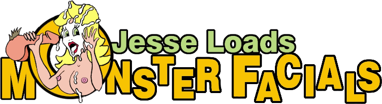 Jesse Loads Monster Facials