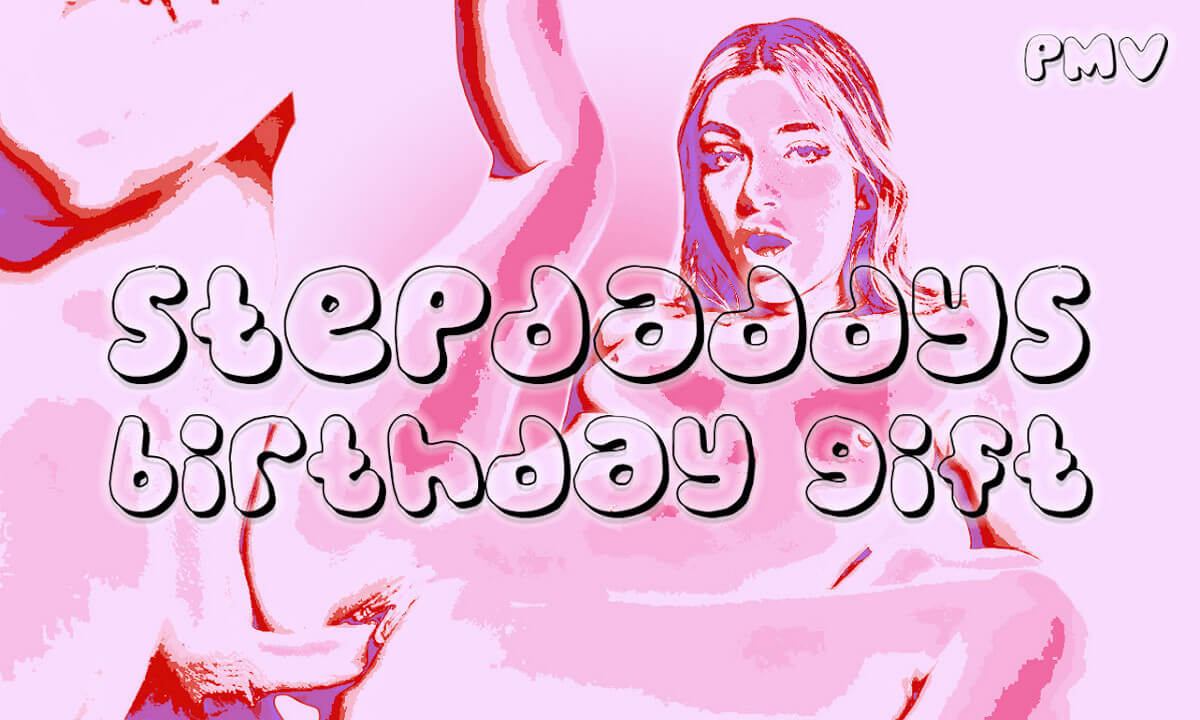 18+ STEPDADDYS BIRTHDAY GIFT PMV l VR Music video by Private Jet