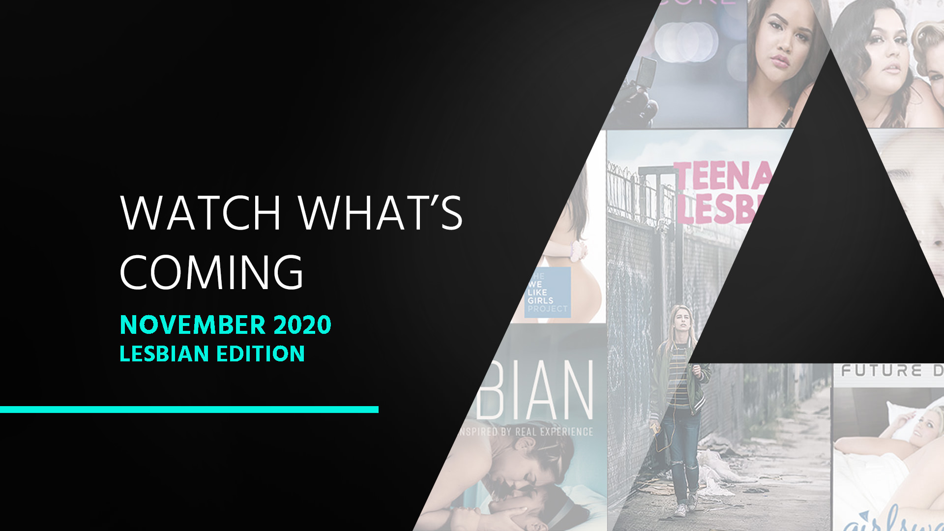 Watch What's Coming | November 2020 - Lesbian Edition