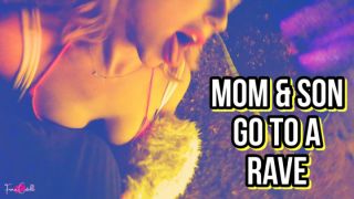 RAVE MOM