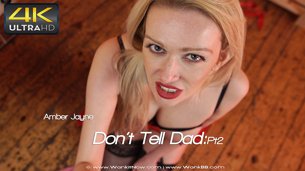 Don’t Tell Dad:Pt2