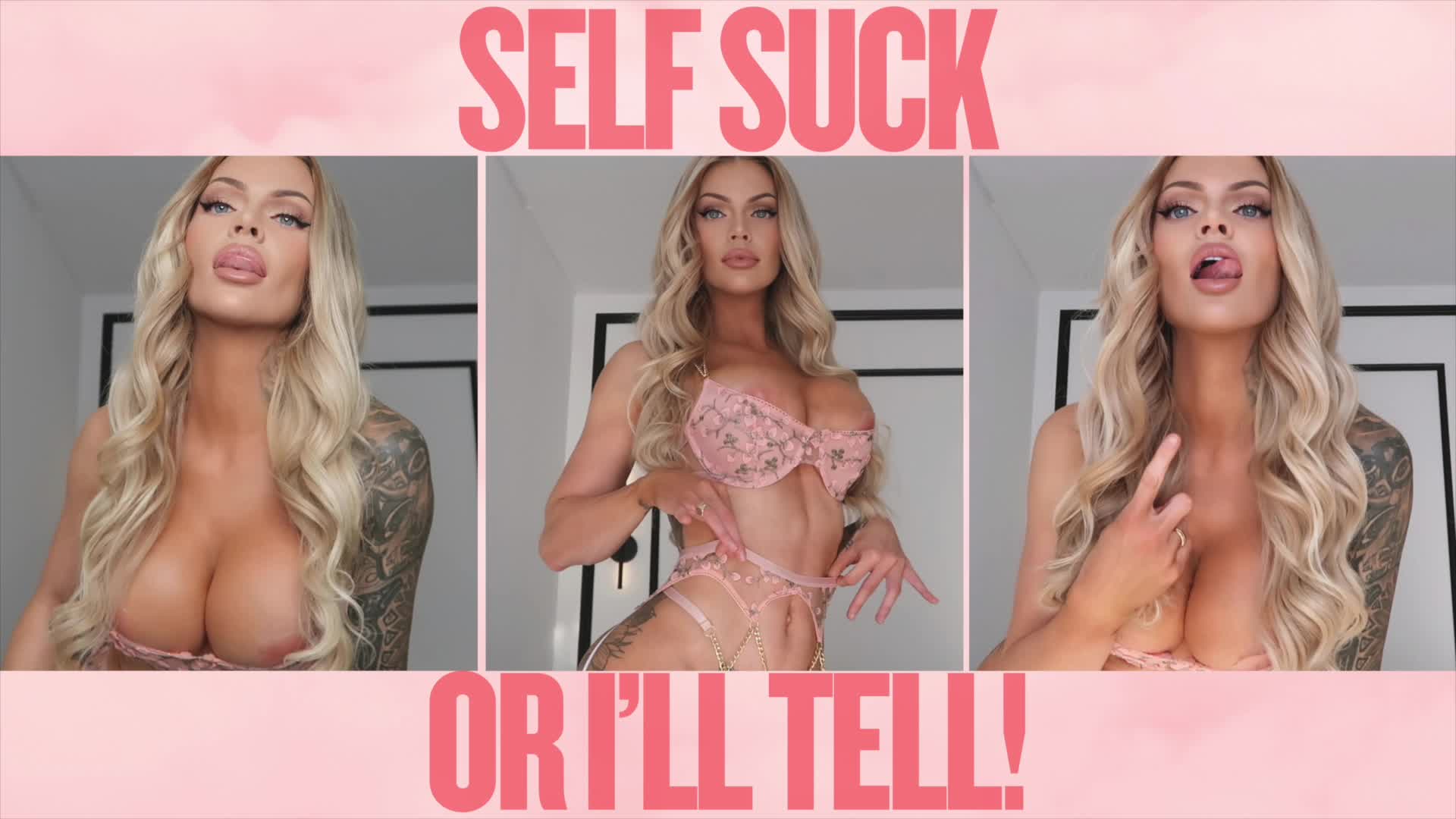 Self Suck or I’ll Tell!
