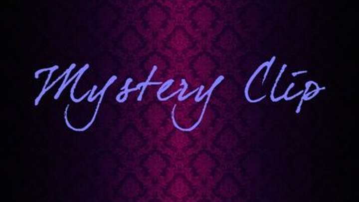 Mystery Clip