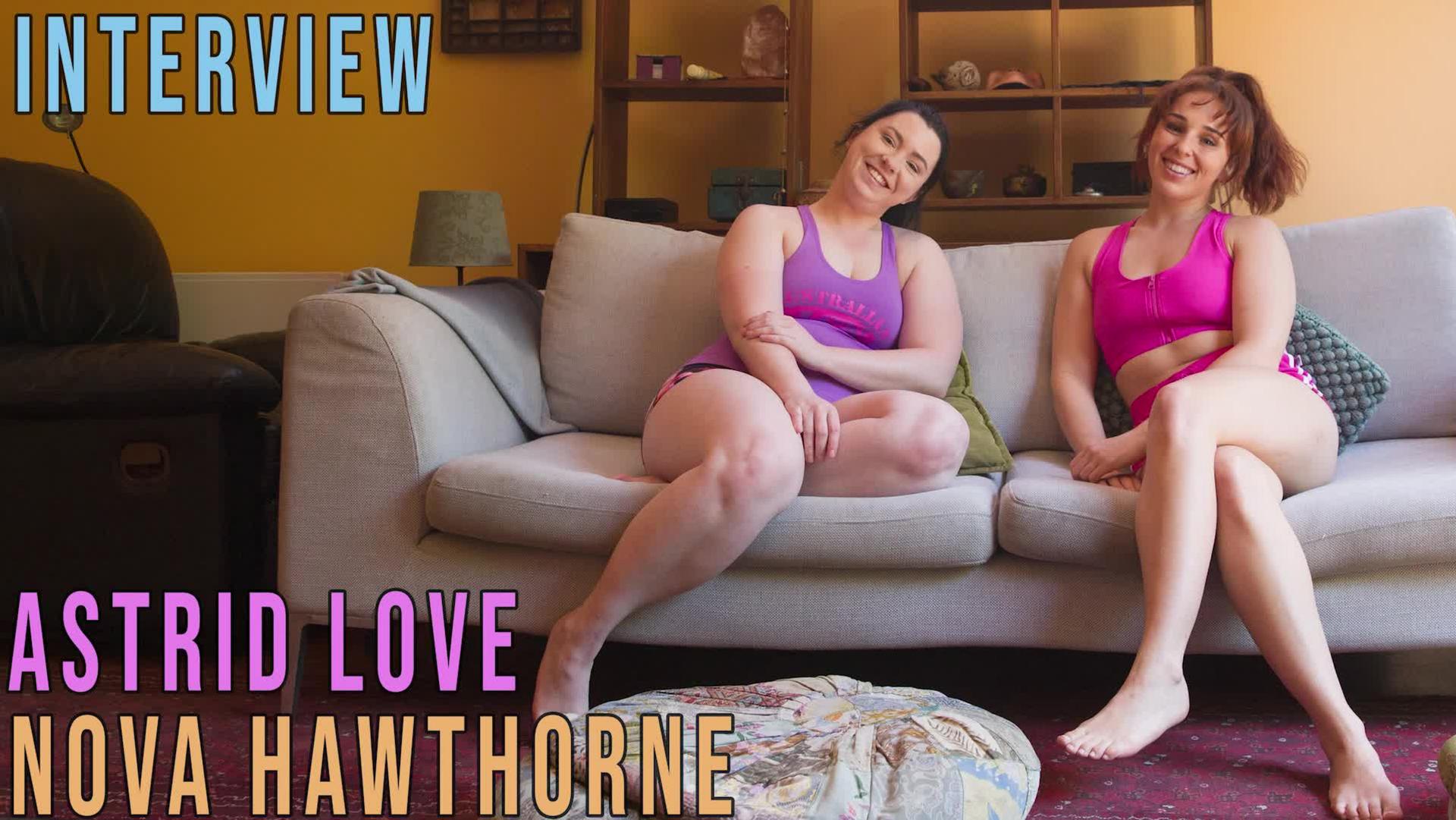 Astrid Love & Nova Hawthorne - Interview