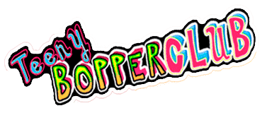 Teeny Bopper Club