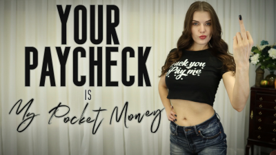 Your Paycheck Is My Pocket Money || Findom Brat Worship