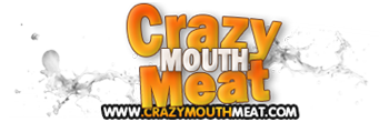 Crazy Mouth Meat