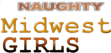 Naughty Midwest Girls