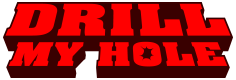 Drill My Hole
