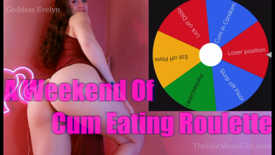 A Weekend Of Cum Eating Roulette