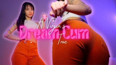 A Virgin’s Dream Cum True