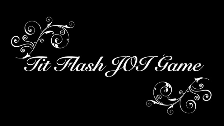 Tit Flash Edging Game