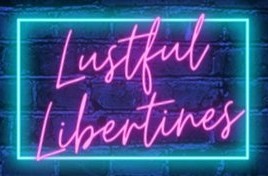 Lustful Libertines