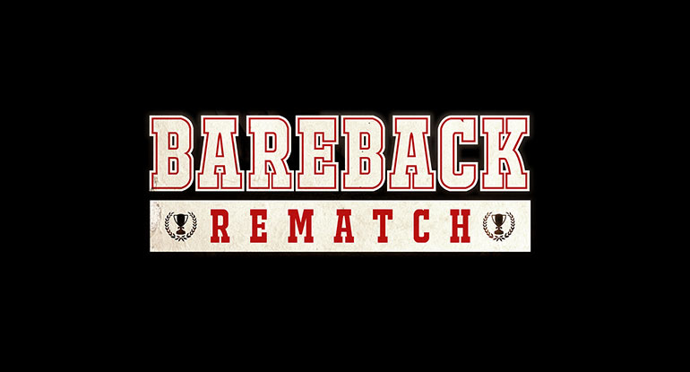 Bareback Rematch