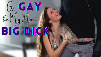 Go GAY for My Man’s Big Dick!