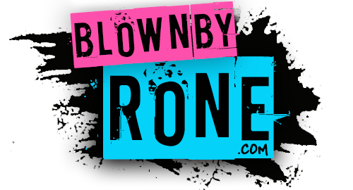 Blown By Rone