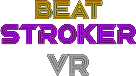 BeatStrokerVR