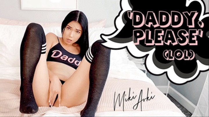 'step-Daddy, Please" LOL