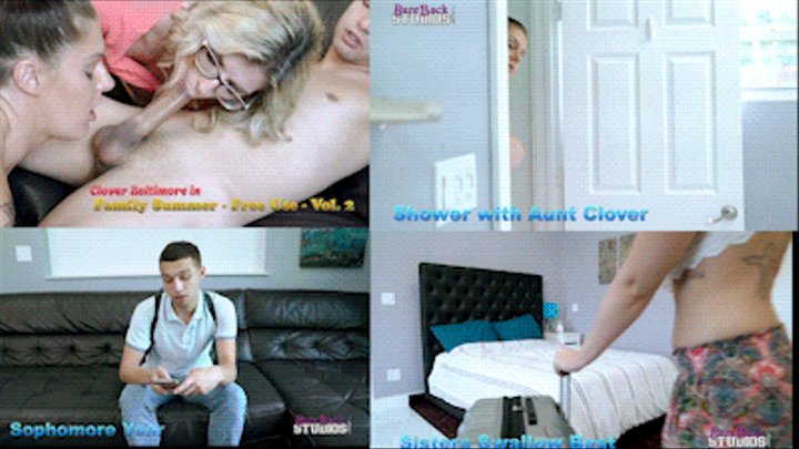 Family Summer Free Use - Vol 2 (Breakfast BJ, Shower with Aunt Clover, Sophomore Year, Sisters Swallow Best)