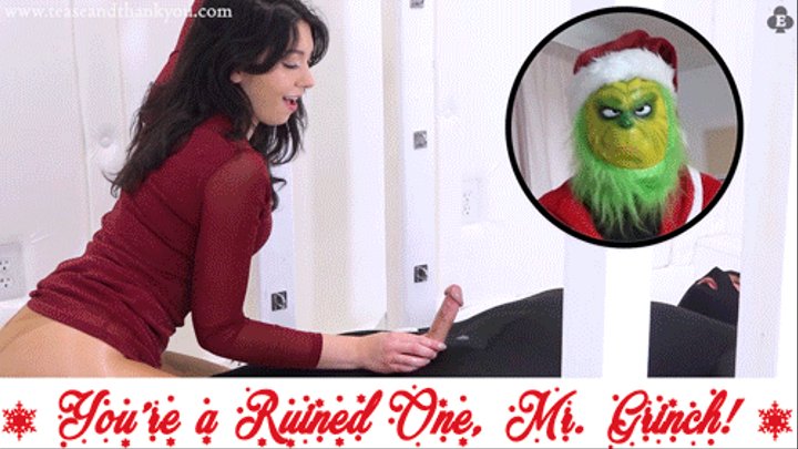 Three Time Ruin For Mr. Grinch