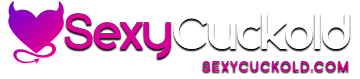Sexy Cuckold