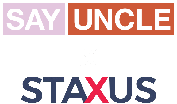 SayUncle x Staxus