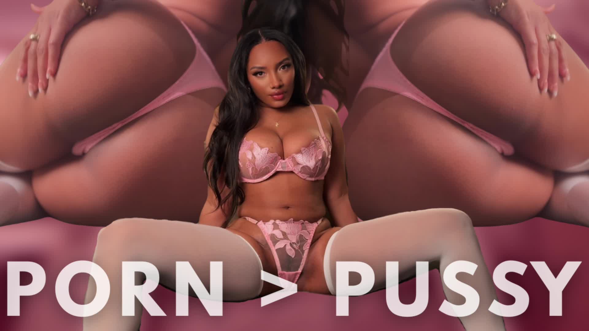 Porn Over Pussy