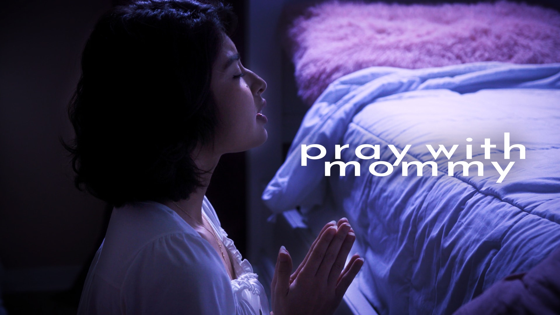 Pray with Mommy