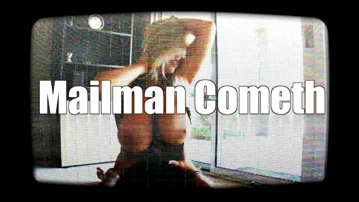 Mailman Cometh