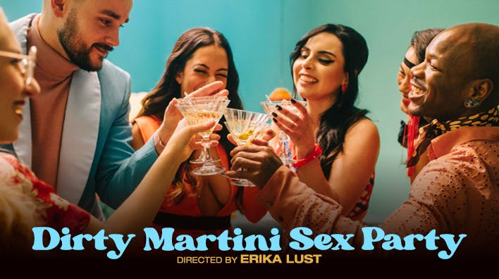 Dirty Martini Sex Party