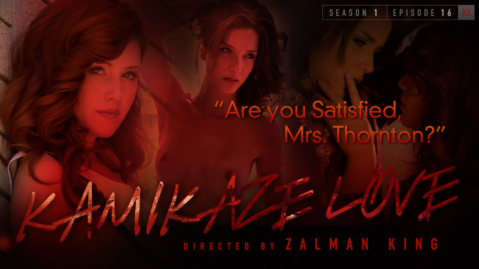 Kamikaze Love - Are You Satisfied, Mrs. Thornton?