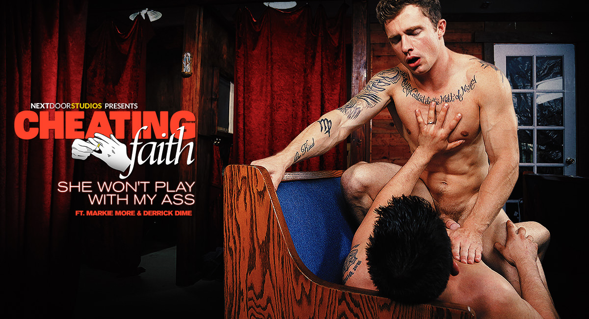 Cheating Faith: She Won't Play With My Ass