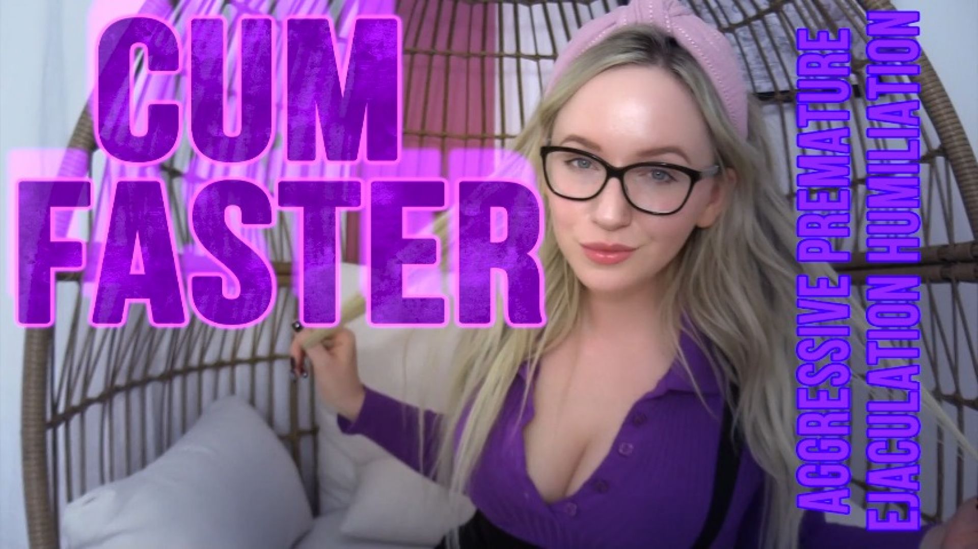 Cum Faster: Aggressive Premature Ejaculation Humiliation