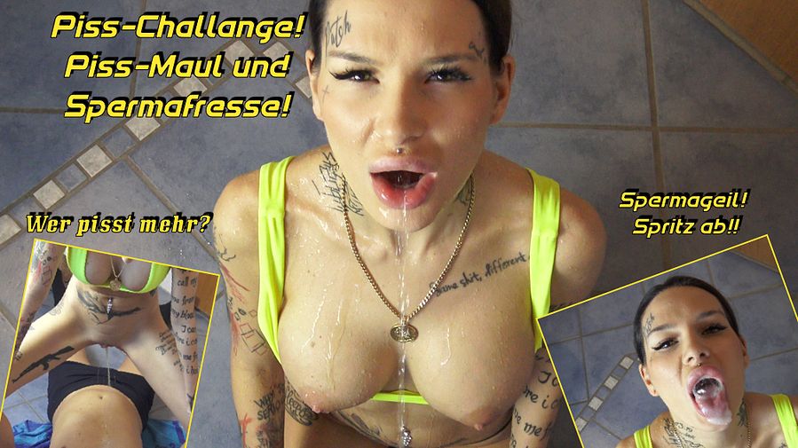 Piss-Challange Piss-Maul and Spermafresse!