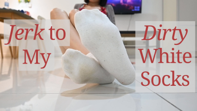 Jerk To My Dirty White Socks