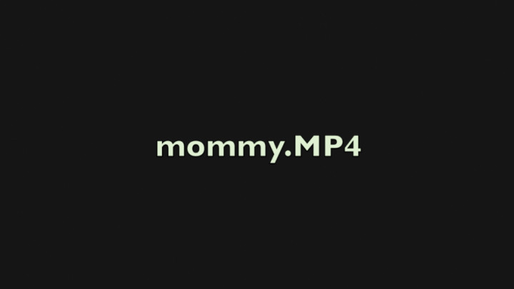 mommy.MP4