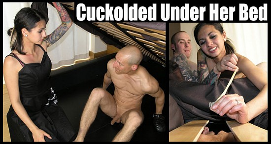 Cuckolded Under Her Bed