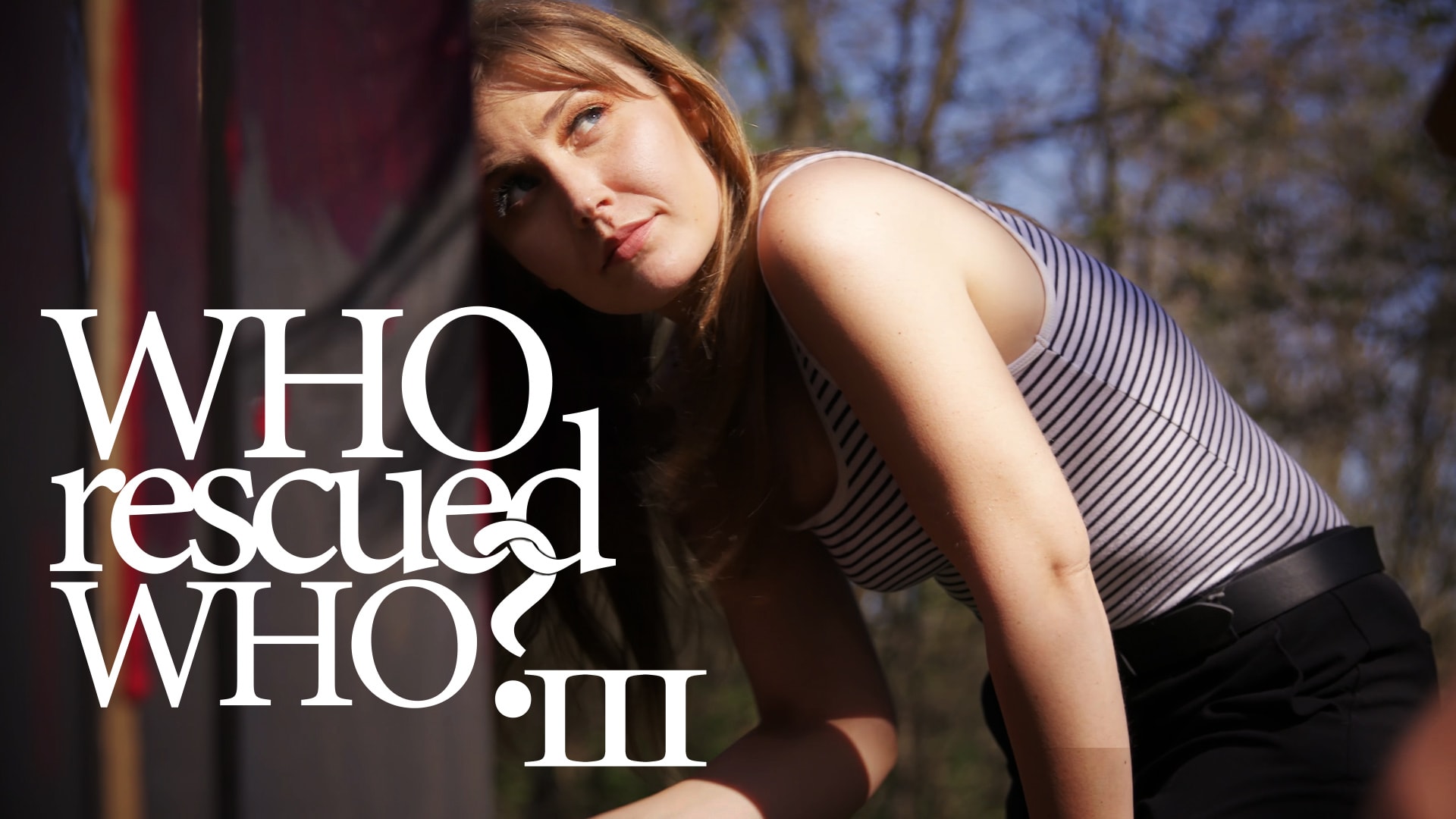 Who Rescued Who? III