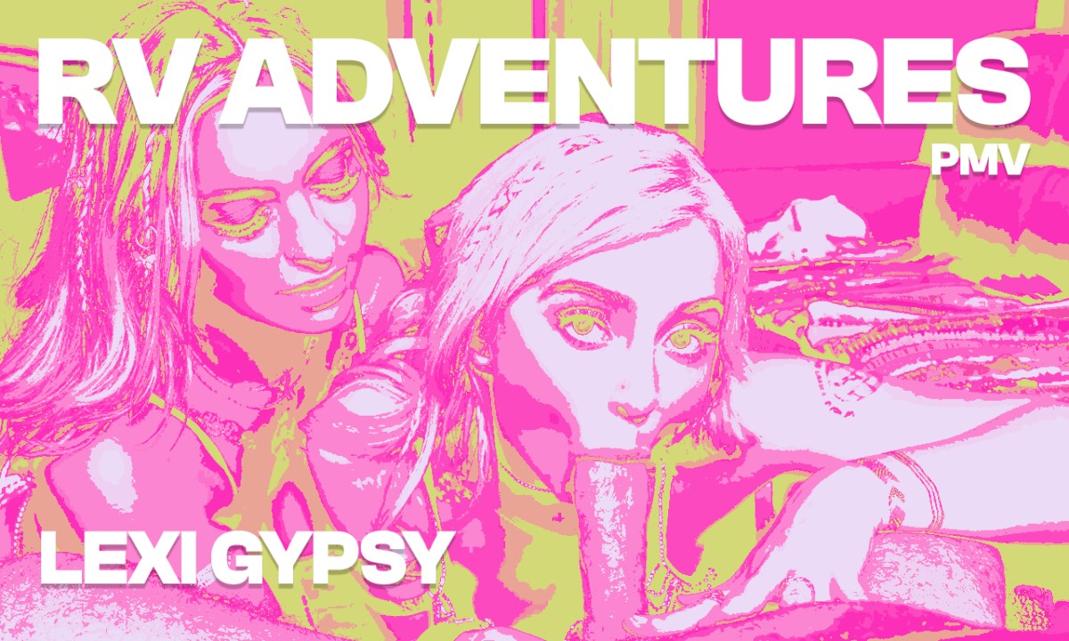 Best Of Rv Adventures Lexi Gypsy | Pmv | Vr Music Video By Private Jet